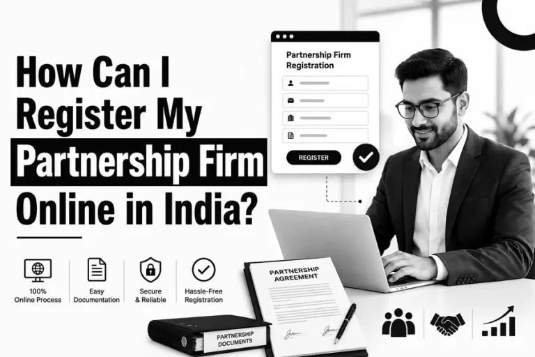 How Can I Register My Partnership Firm Online in India?